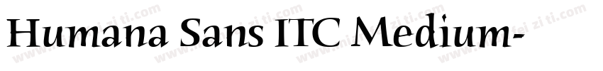 Humana Sans ITC Medium字体转换